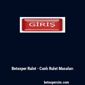 Betexper Rulet - Canlı Rulet Masaları